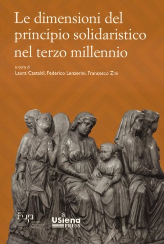 Le dimensioni del principio solidaristico nel terzo millennio