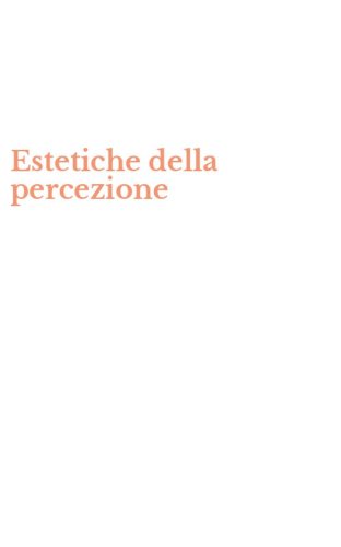 Estetiche della percezione