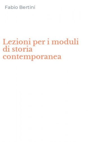 Lezioni per i moduli di storia contemporanea
