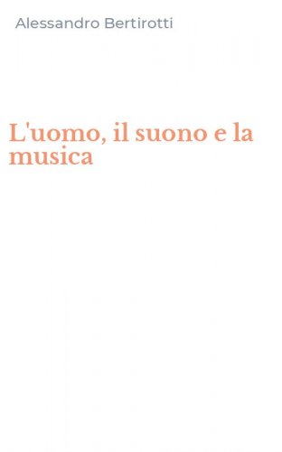 L'uomo, il suono e la musica