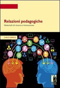 Relazioni pedagogiche. Materiali di ricerca e formazione - EUROPEE, EVOLUZIONE
