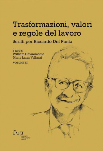 Trasformazioni, valori e regole del lavoro