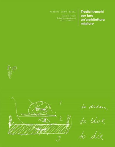 Tredici trucchi per fare un'architettura migliore