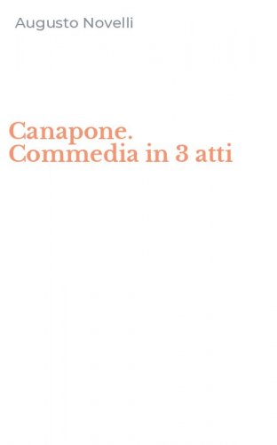 Canapone. Commedia in 3 atti