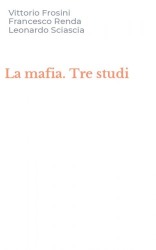 La mafia. Tre studi