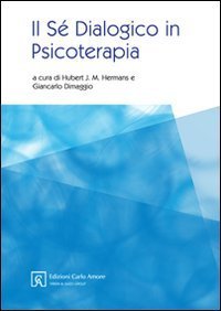 Il s&eacute; dialogico in psicoterapia