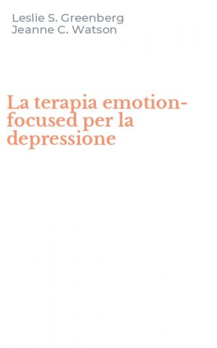 La terapia emotion-focused per la depressione