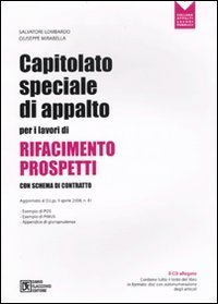 Capitolato speciale di appalto per i lavori di rifacimento prospetti. Con schema di contratto