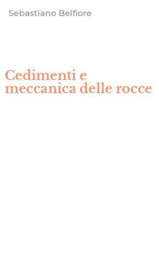Cedimenti e meccanica delle rocce