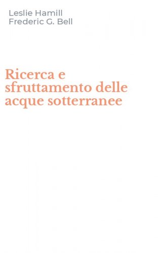 Ricerca e sfruttamento delle acque sotterranee