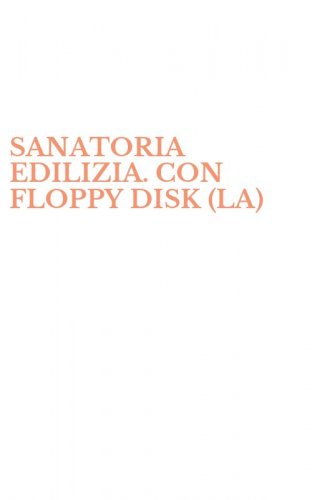 SANATORIA EDILIZIA. CON FLOPPY DISK (LA)