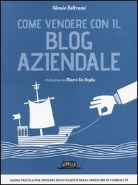 Come vendere con il blog aziendale