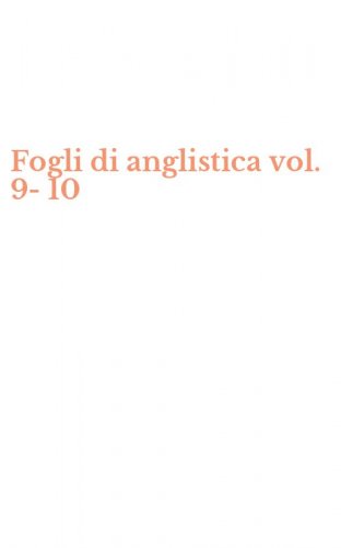 Fogli di anglistica vol. 9-10