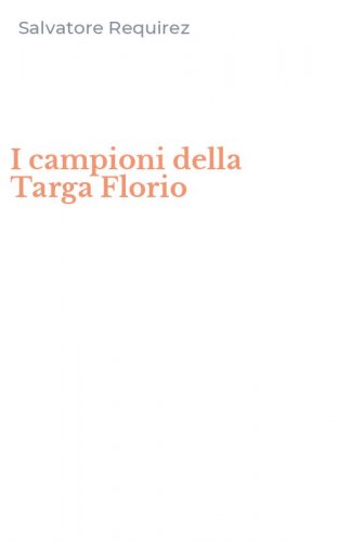 I campioni della Targa Florio