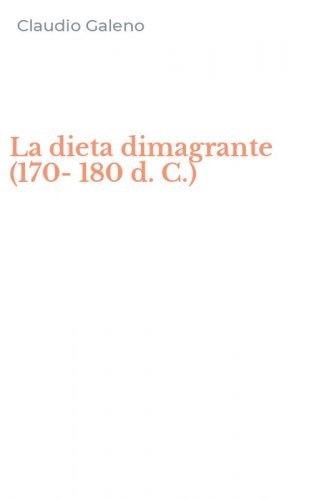 La dieta dimagrante (170-180 d. C.)