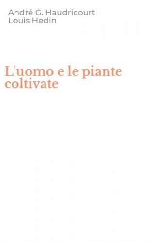 L'uomo e le piante coltivate