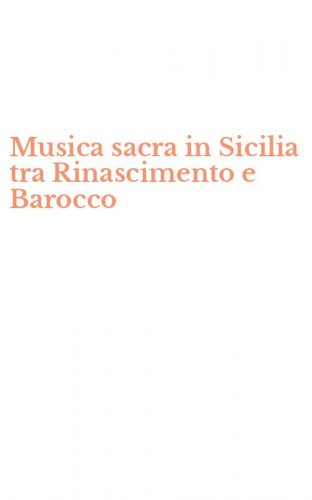 Musica sacra in Sicilia tra Rinascimento e Barocco