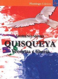 Quisqueya. Vendetta e libert&agrave;