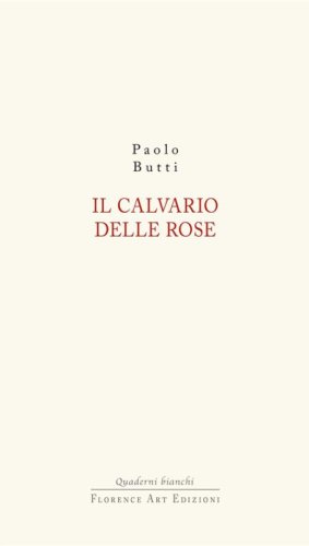 Il calvario delle rose