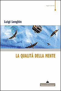 La qualit&agrave; della mente