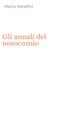 Gli annali del nosocomio