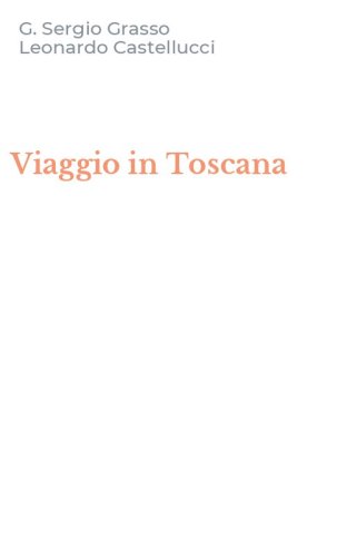 Viaggio in Toscana