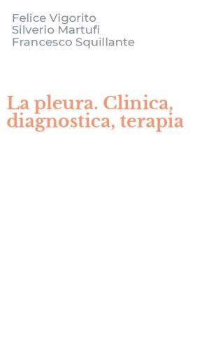 La pleura. Clinica, diagnostica, terapia