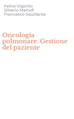Oncologia polmonare. Gestione del paziente