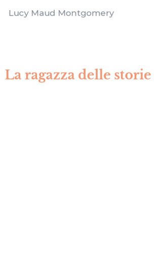 La ragazza delle storie