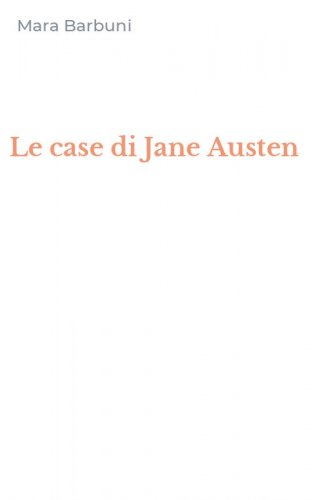 Le case di Jane Austen