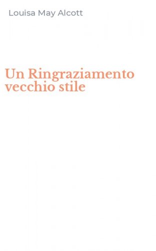 Un Ringraziamento vecchio stile