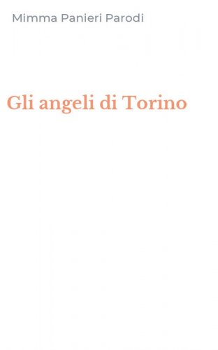 Gli angeli di Torino