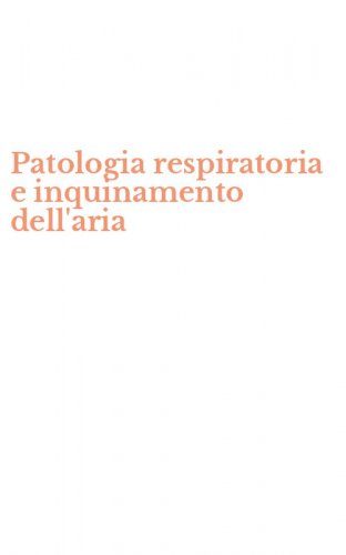 Patologia respiratoria e inquinamento dell'aria