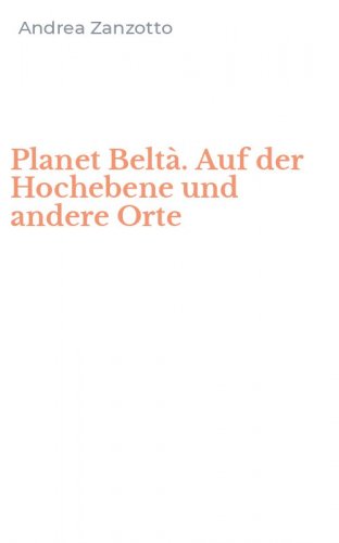 Planet Belt&agrave;. Auf der Hochebene und andere Orte