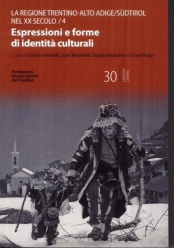 Il Trentino-Alto Adige/S&uuml;dtirol nel XX secolo