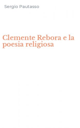Clemente Rebora e la poesia religiosa
