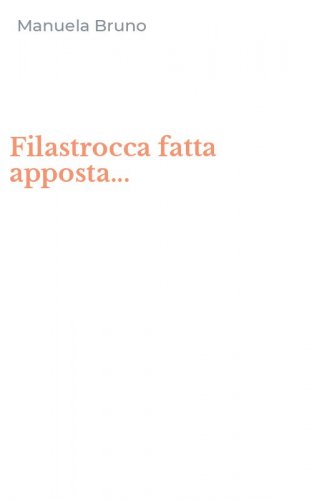 Filastrocca fatta apposta...