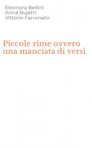 Piccole rime ovvero una manciata di versi