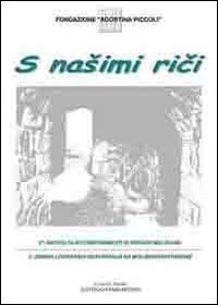 S nasimi rici-Con le nostre parole. Componimenti in croato molisano