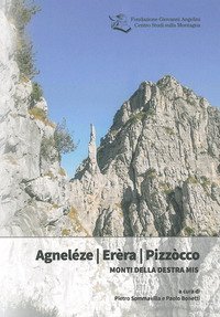 Agnel&eacute;ze Er&egrave;ra Pizz&ograve;cco. Monti della destra Mis