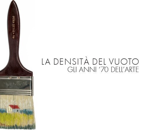 La densit&agrave; del vuoto. Gli anni '70 dell'arte