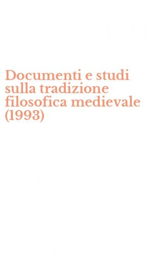 Documenti e studi sulla tradizione filosofica medievale (1993)