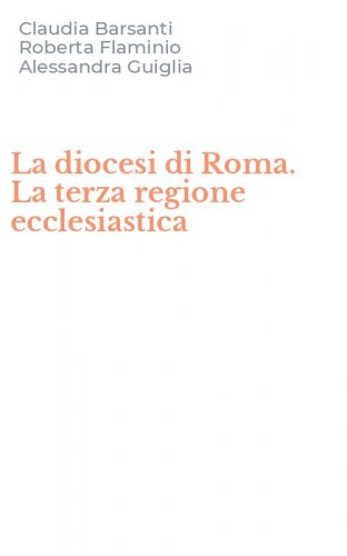La diocesi di Roma. La terza regione ecclesiastica