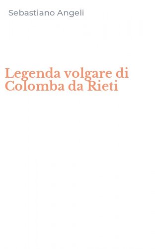 Legenda volgare di Colomba da Rieti