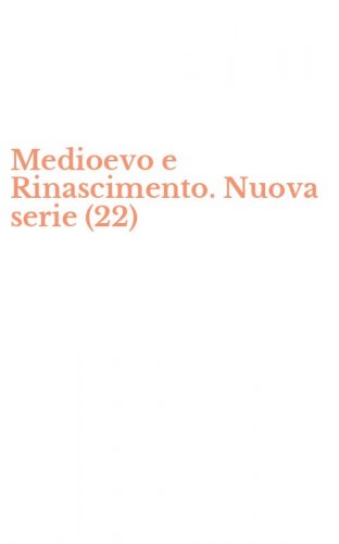 Medioevo e Rinascimento. Nuova serie (22)