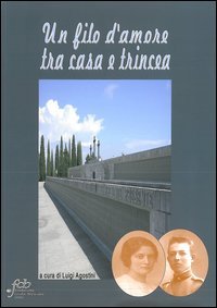 Un filo d'amore tra casa e trincea