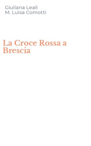 La Croce Rossa a Brescia