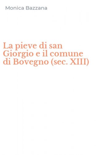 La pieve di san Giorgio e il comune di Bovegno (sec. XIII)