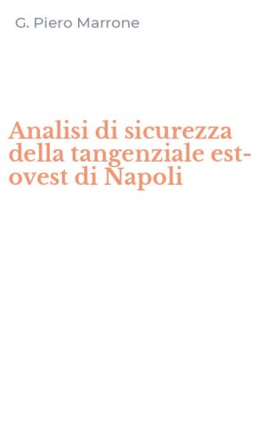Analisi di sicurezza della tangenziale est-ovest di Napoli