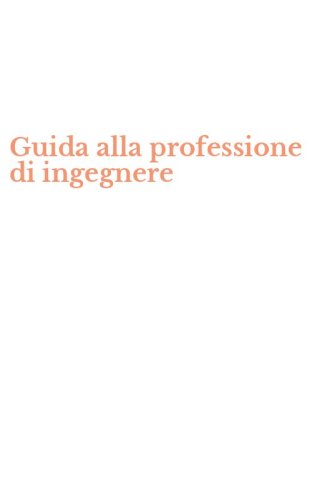 Guida alla professione di ingegnere
